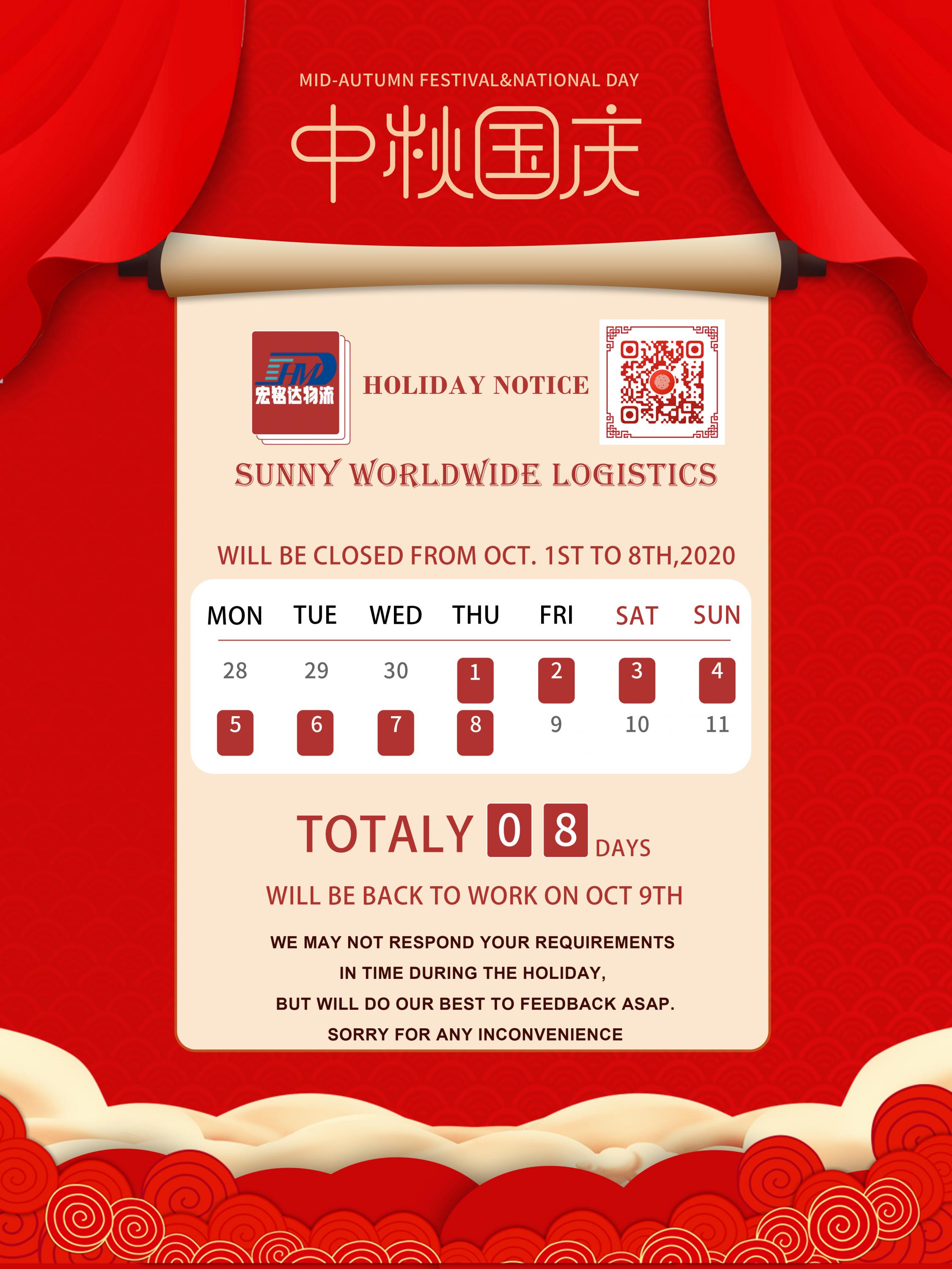 Total 8 jours! Sunny Worldwide Logistics sera fermé du 1er au 8 octobre 2020.