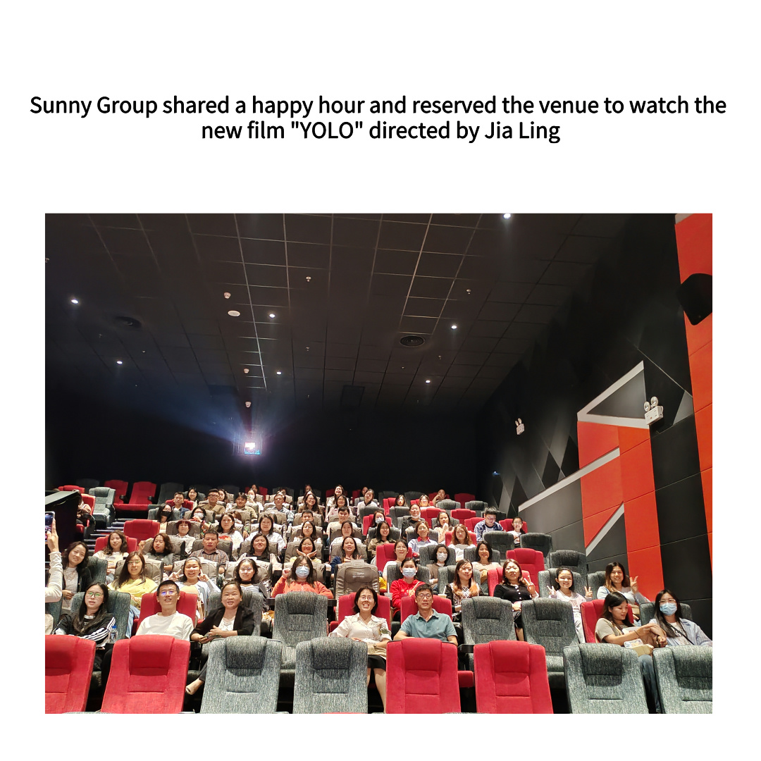 Sunny Group shared a happy hour and reserved the venue to watch the new film "YOLO" directed by Jia Ling