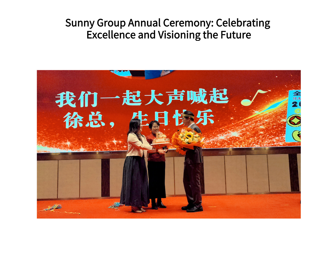 Sunny Group Annual Ceremony: Celebrating Excellence and Visioning the Future