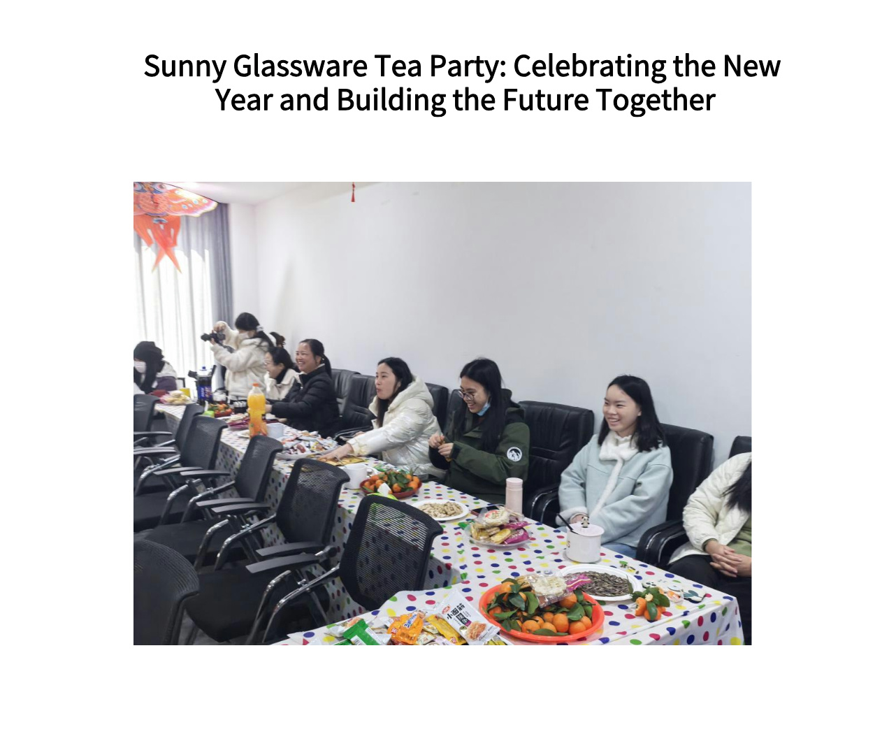 Sunny Glassware Tea Party: Celebrating the New Year and Building the Future Together