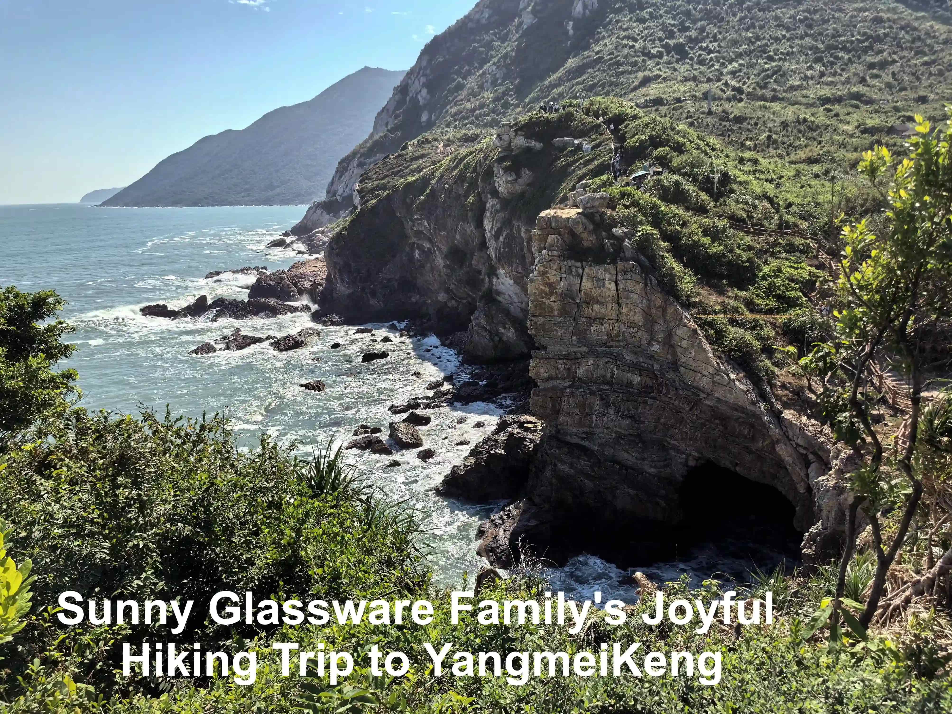 Sunny Glassware Family's Joyful Hiking Trip to YangmeiKeng