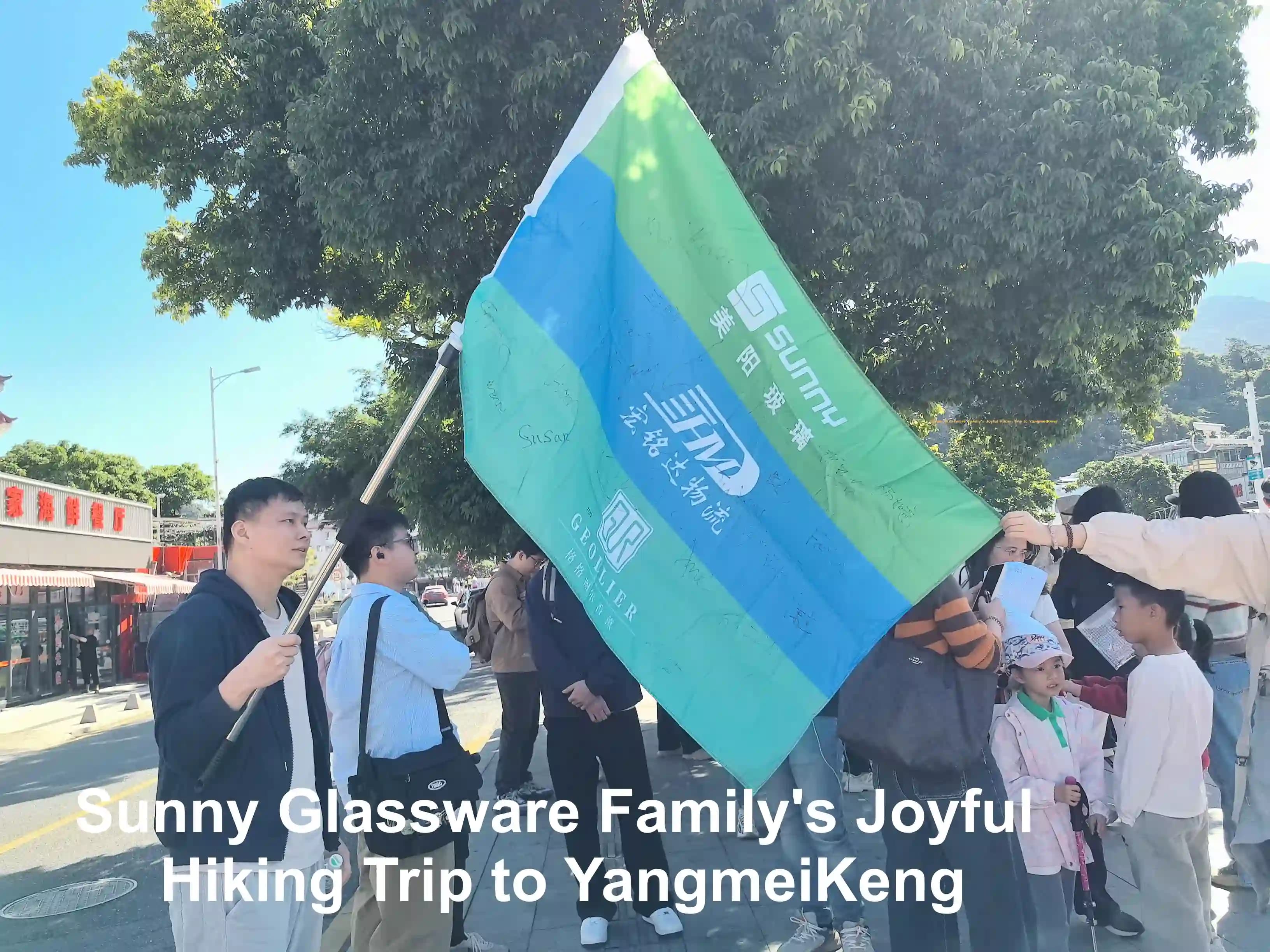 Sunny Glassware Family's Joyful Hiking Trip to YangmeiKeng