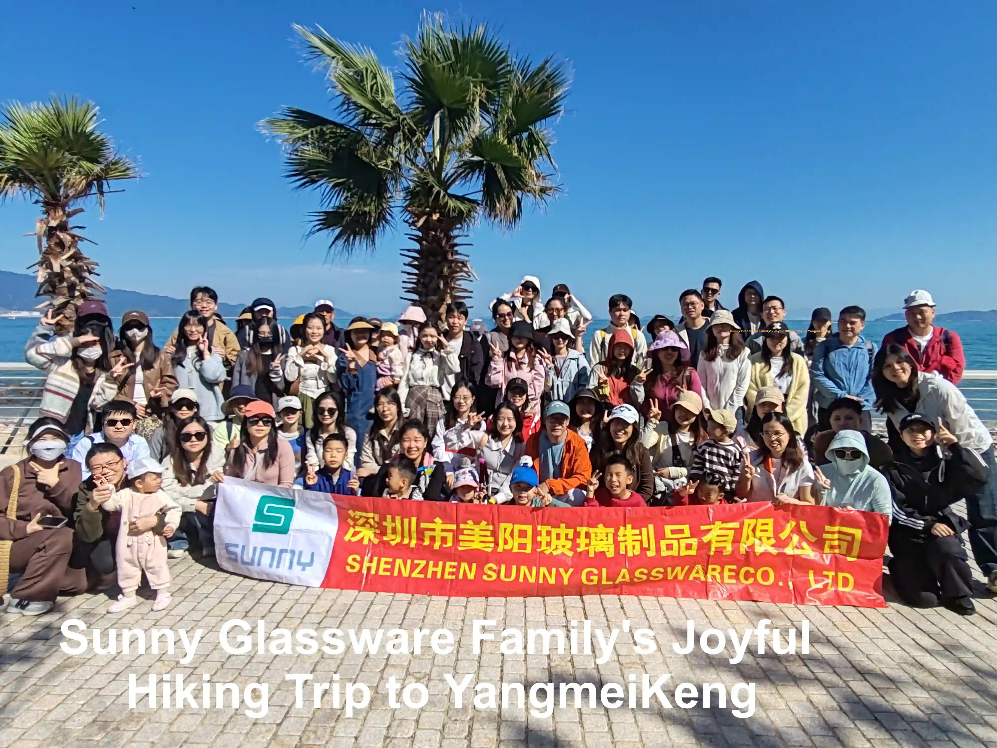 Sunny Glassware Family's Joyful Hiking Trip to YangmeiKeng