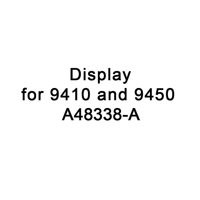 用于IMAJE 9410和9450喷墨打印机的9410和9450 A48338-A的备件显示器