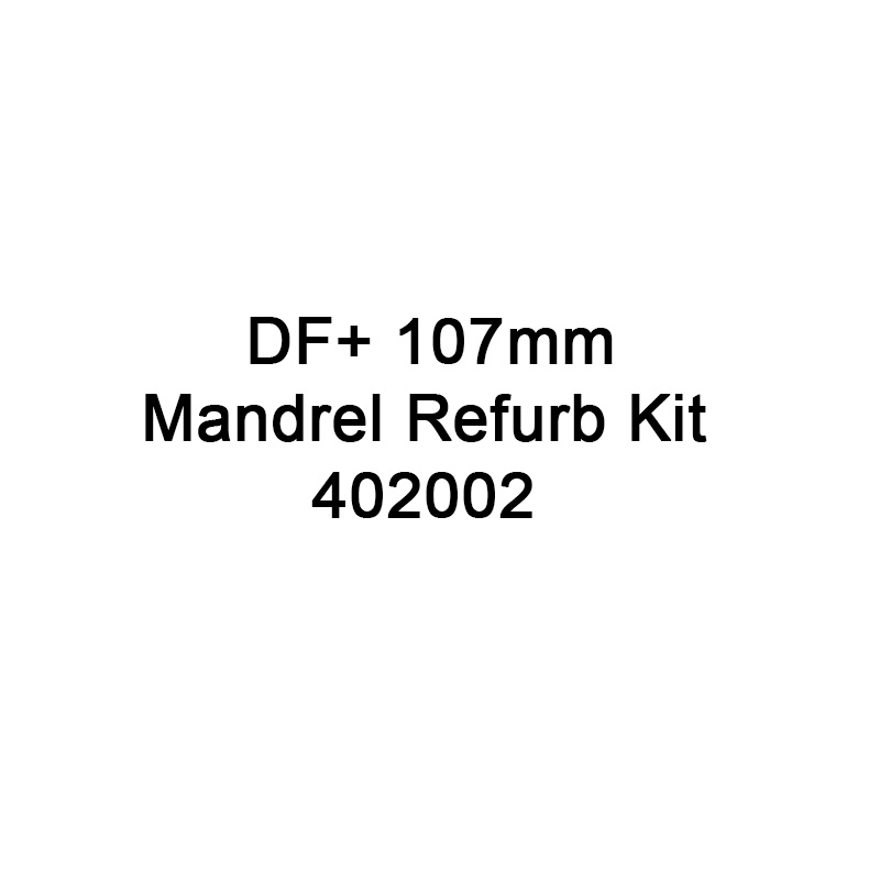 PARTI DI RICAMBIO TTO DF + 107MM Mandrel Refurb Kit 402002 per stampante VIDEOJET TTO