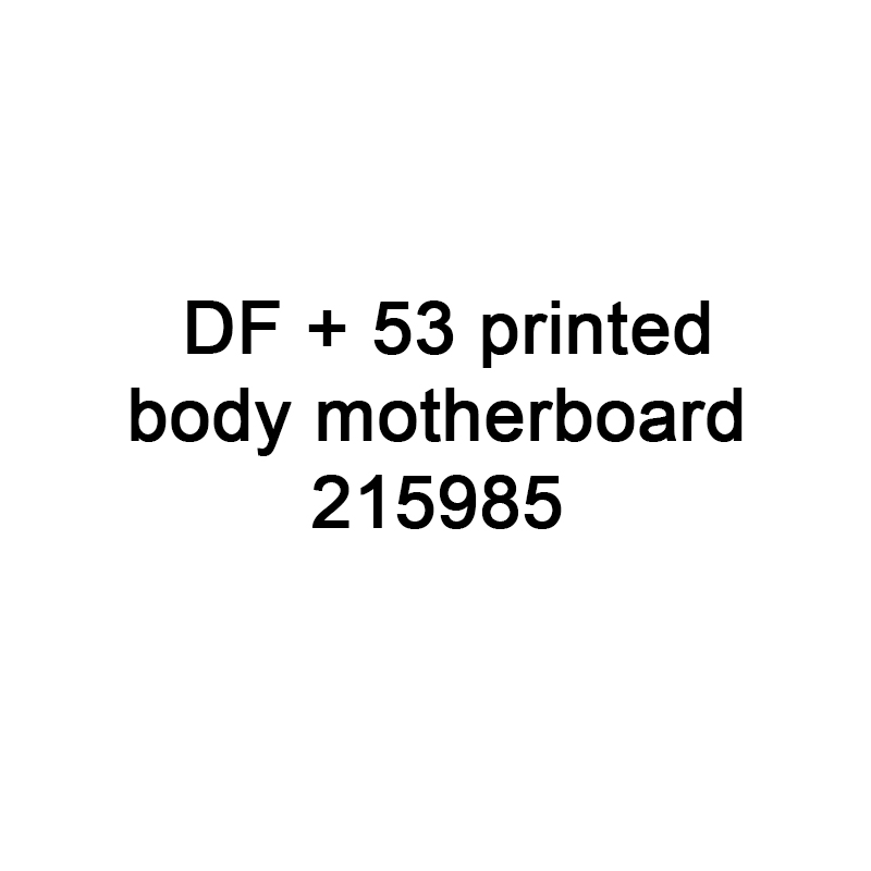 TTO Peças sobresselentes DF + 53 Placa-mãe de corpo impressa 215985 para videojet Thermal Transfer TTP