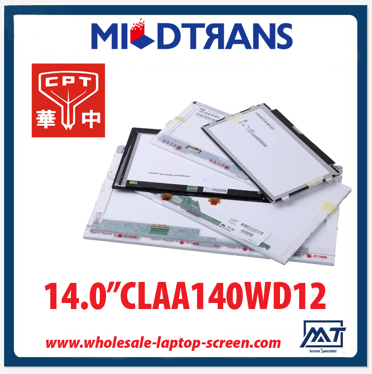 14.0 "CPT WLED arka aydınlatma dizüstü LED ekran CLAA140WD12 1366 × 768 cd / m2 220 ° C / R 600: 1