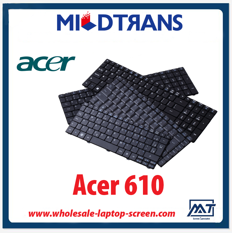 Hot Selling Laptop Keyboard Model For Acer 610 With US UK AR SP FR  Layout