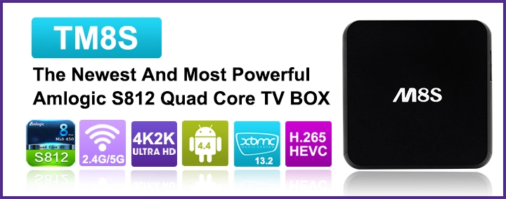 4K Media Player the First Amlogic S812 Quad Core Smart TV Box Fully Decode both H264 & 265 TM8S