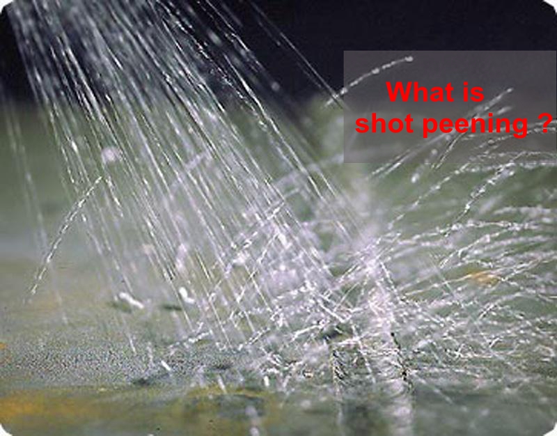 What is shot peening?
